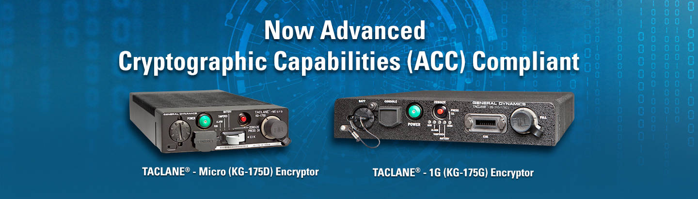 TACLANE-1G TACLANE-Micro Now ACC Compliant
