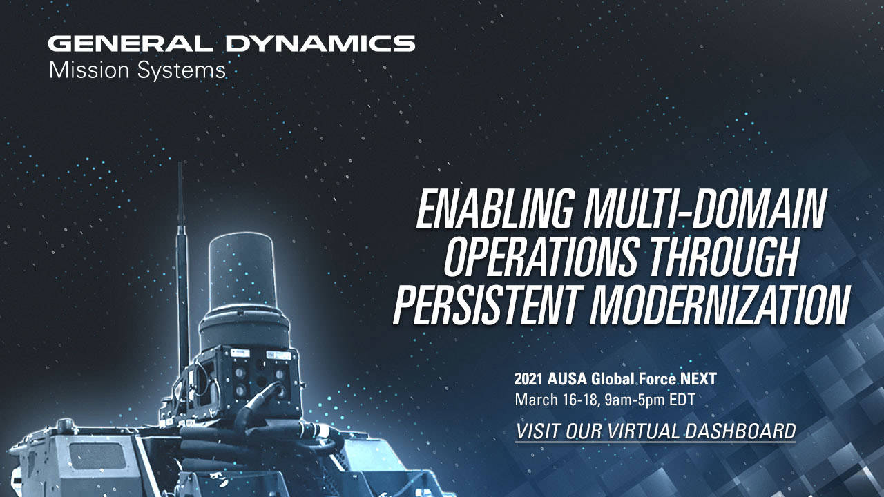 General Dynamics Mission Systems at AUSA Global Force Next: Empowering ...