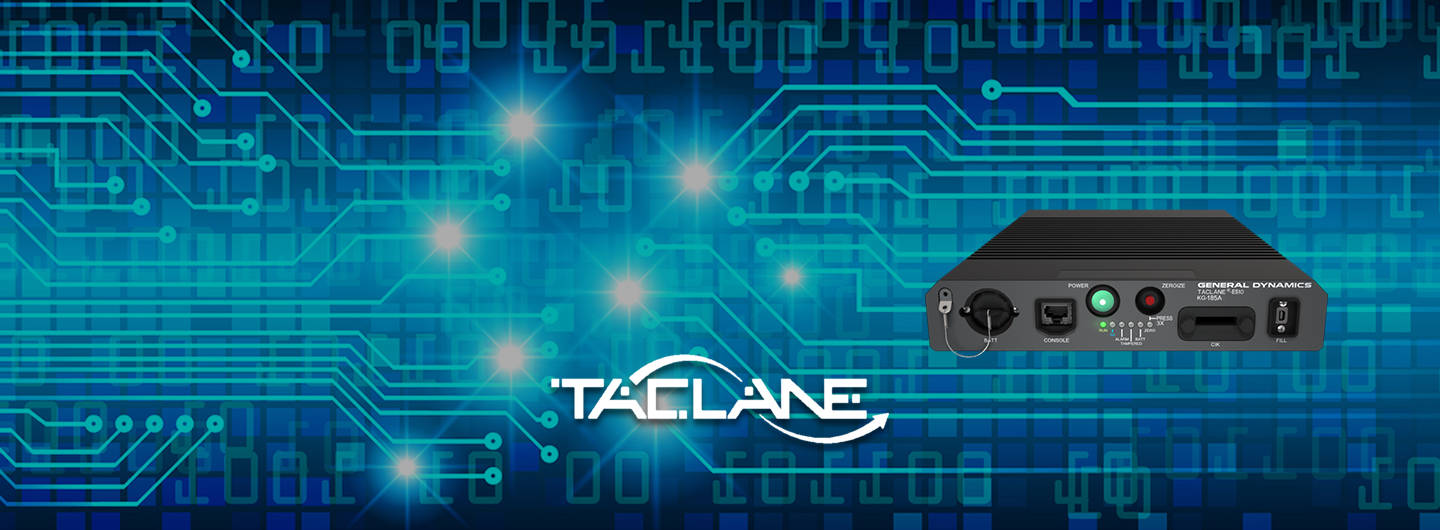 TACLANE Network Encryption - General Dynamics Mission Systems