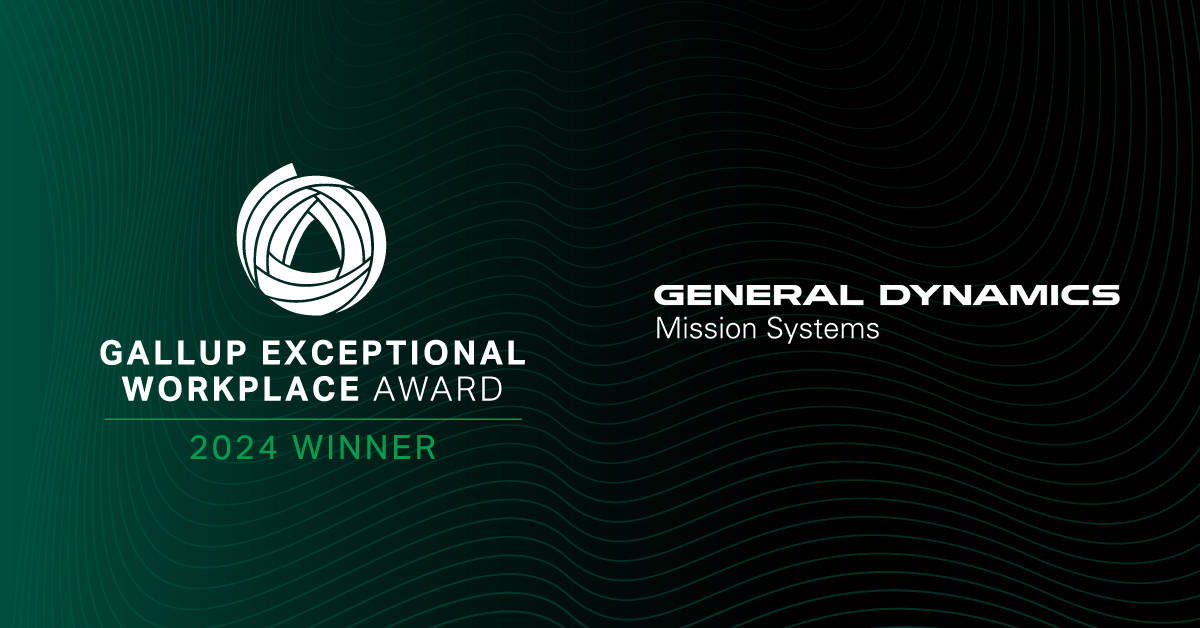 General Dynamics Mission Systems (GDMS) Wins Gallup Exceptional Workplace Award
