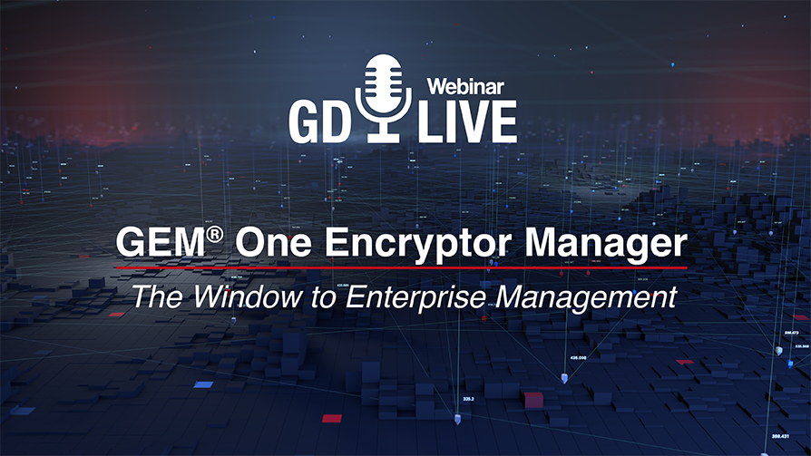 GEM One Encryptor Manager Webinar
